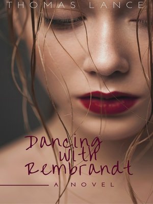 cover image of Dancing with Rembrandt
